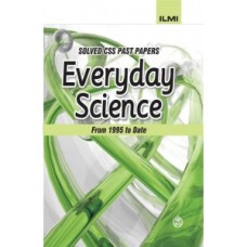 Ilmi Solved CSS Past Papers - Everyday Science